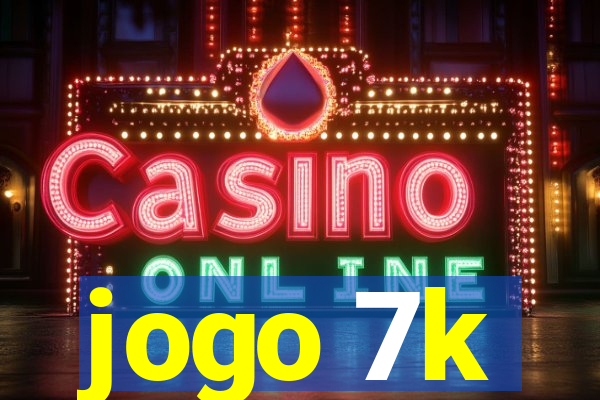 jogo 7k